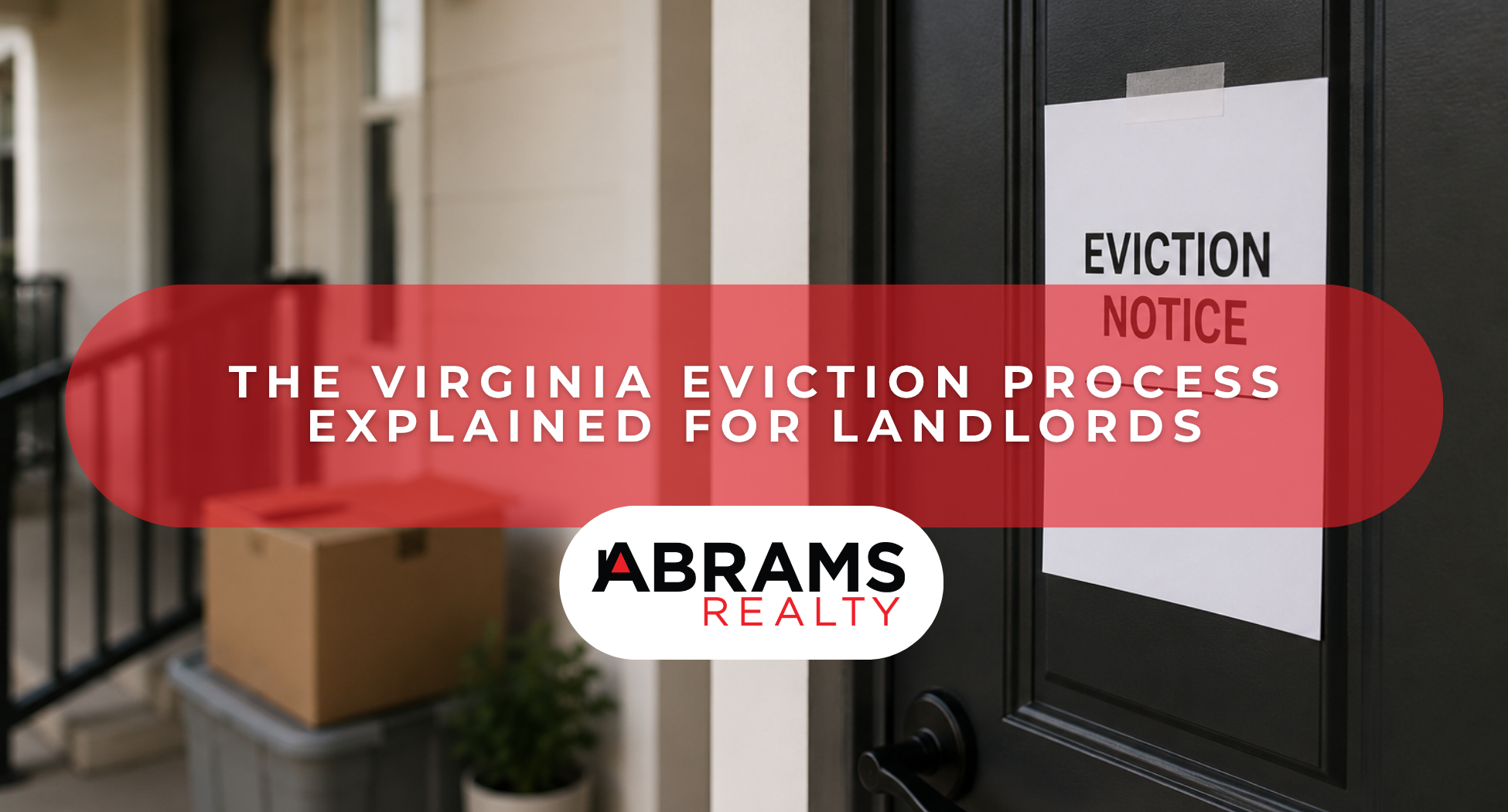 The Virginia Eviction Process Explained for Landlords